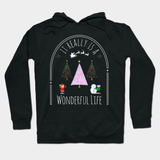 It Really is a Wonderful Life Hoodie